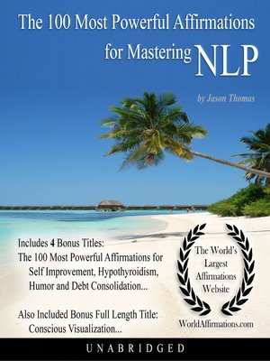 cover image of The 100 Most Powerful Affirmations for Mastering NLP